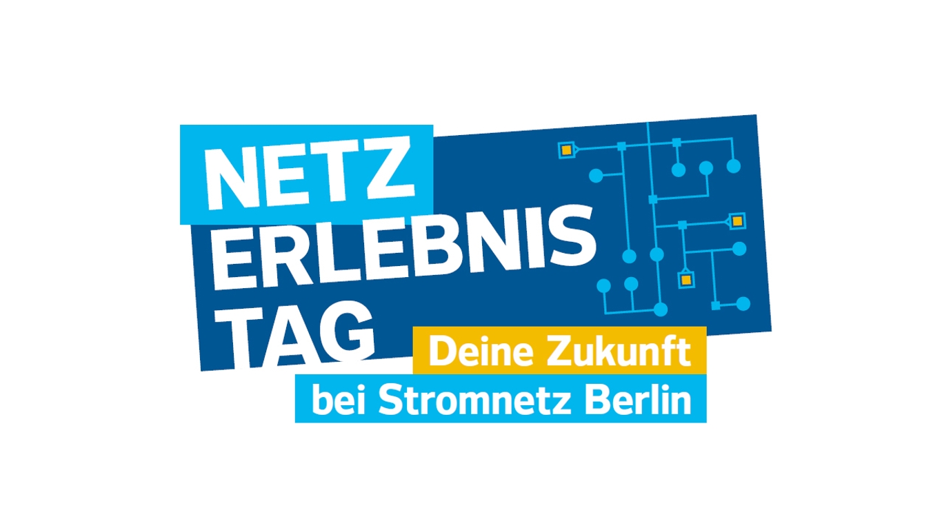 Banner zum Netz-Erlebnis-Tag bei Stromnetz Berlin in Blau, Gelb, Weiß. Die Aufschrift Lautet: Netz-Erlebnis- Tag. Deine Zukunft bei Stromnetz Berlin.